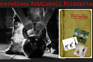 Operation Kettlebell Blitzkrieg. Kettlebell Commando Raids. Strength, balance and endurance workouts. Fat burners. AMRAP. EMOM. TABATA. Super Soldier Project.