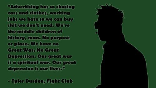 Tyler Durden. Fight Club. Philosophy. Mindset. Will to win. Carpe Diem. Detachment. Letting go. Masculinity.